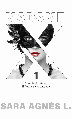 Sara Agnès L. - Madame X, Tome 1